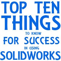 top-ten-solidworks-things top-ten-solidworks-things