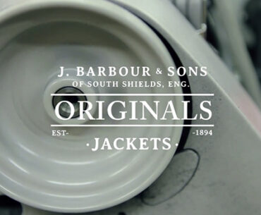 Crafting a Jacket That Lasts Forever: The Making of Barbour Originals Jackets
