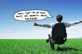 Be Your Own Boss! Or Not.